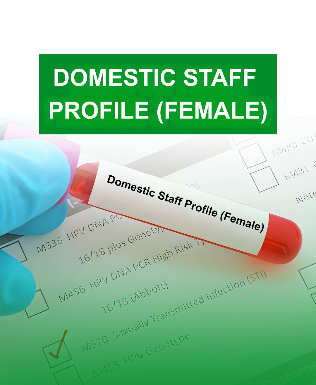DOMESTIC STAFF PROFILE (FEMALE)