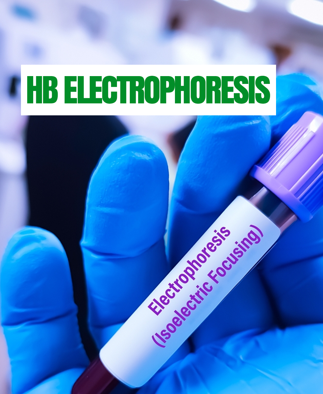 HB-ELECTROPHORESIS